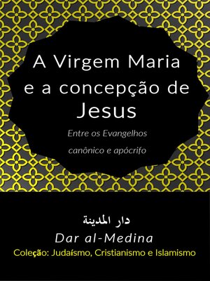 cover image of A Virgem Maria e a concepção de Jesus